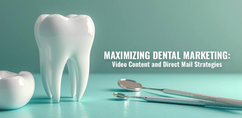 Maximizing Dental Marketing